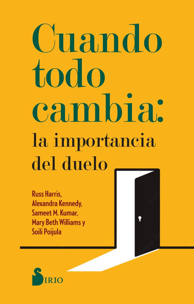 CUANDO TODO CAMBIA | RUSS HARRIS | ALEXANDRA KENNEDY | SAMEET KUMAR | M