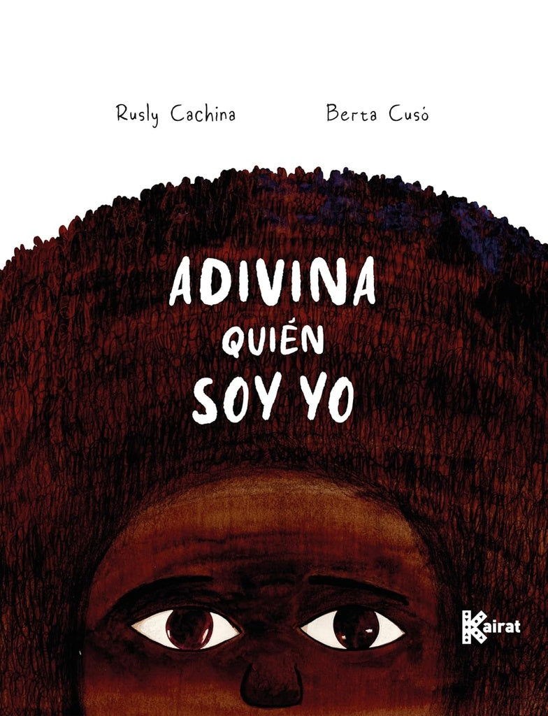 ADIVINA QUIEN SOY YO | RUSLY CACHINA | BERTA CUSÓ