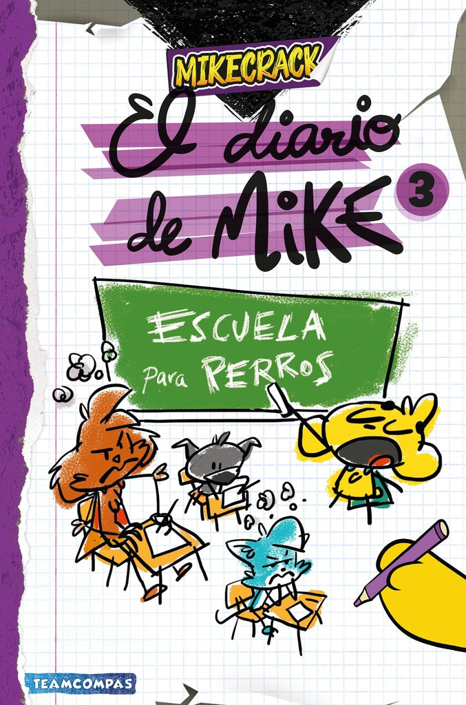 DIARIO DE MIKE 3, EL. ESCUELA PARA PERROS | MIKECRACK