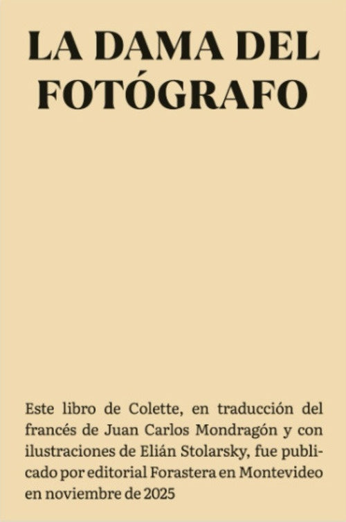 DAMA DEL FOTOGRAFO, LA - LOS SUEÑOS EN LA CASA DE LA BRUJA - NIDO DE NOBLES - JUEGO DE PAC | COLETTE/ LOVECRAFT/ TURGUENIEV/ SERAO/ PANIZZA