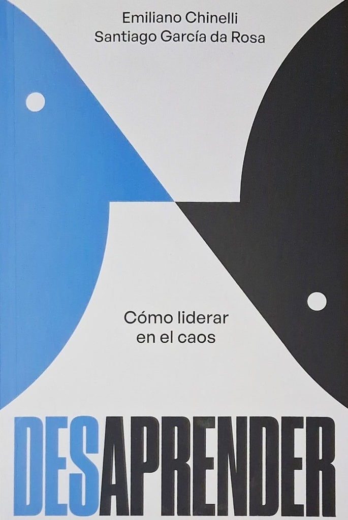 DESAPRENDER | EMILIANO/ GARCIA DA ROSA  SANTIAGO CHINELLI