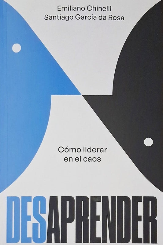 DESAPRENDER | EMILIANO/ GARCIA DA ROSA  SANTIAGO CHINELLI