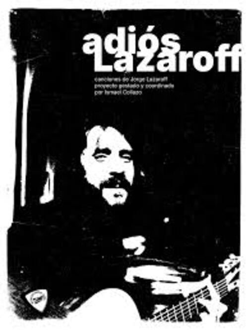 ADIOS LAZAROFF | JORGE LAZAROFF