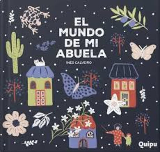 MUNDO DE MI ABUELA, EL (Nuevo) | INES CALVEIRO
