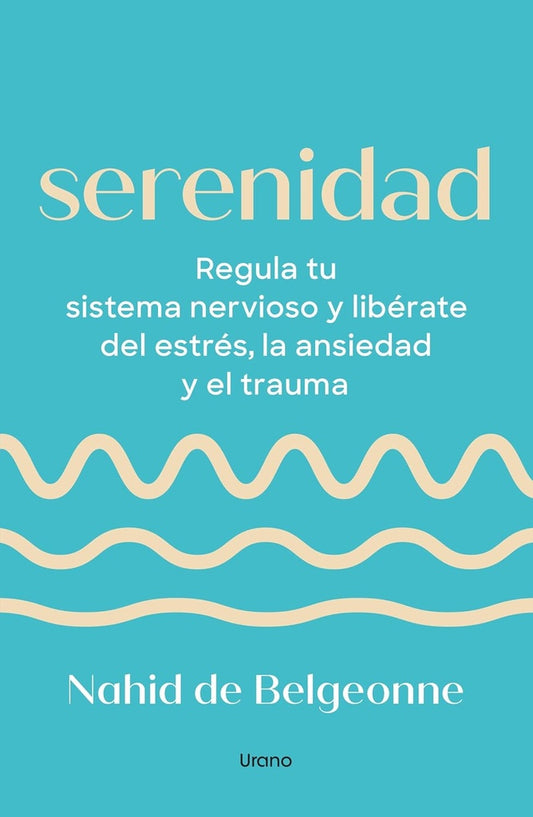 Serenidad | Nahid de Belgeonne