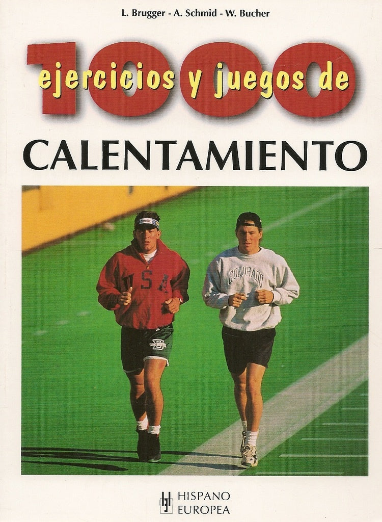 1000 EJERCICIOS Y JUEGOS DE CALENTAMIENTO | BRUGGER/SCHMID/BUCHER