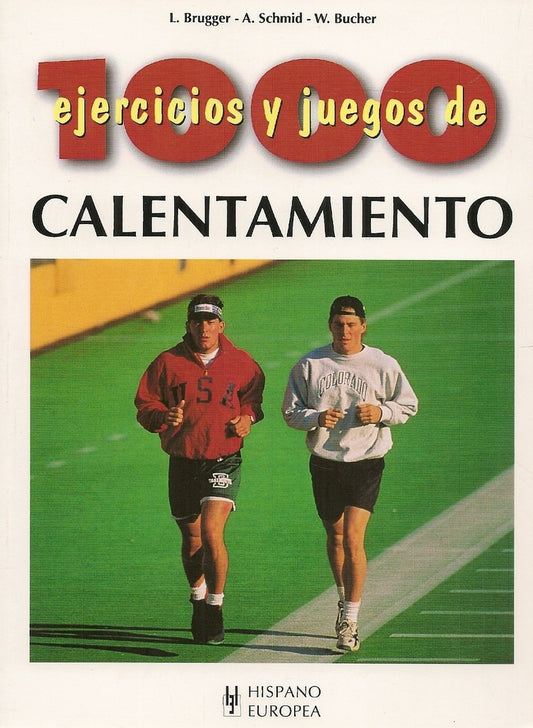 1000 EJERCICIOS Y JUEGOS DE CALENTAMIENTO | BRUGGER/SCHMID/BUCHER