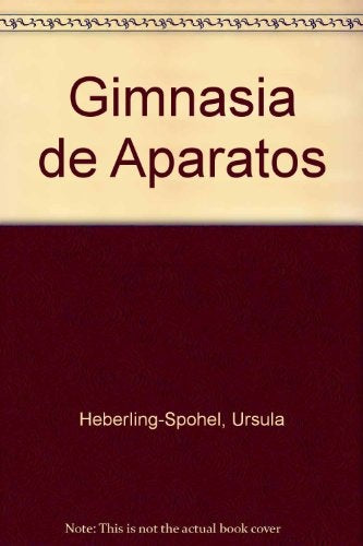 1000 EJERCICIOSY JUEGOS DE GIMNASIA DE APARATOS | URSULA HABERLING-SPOHEL