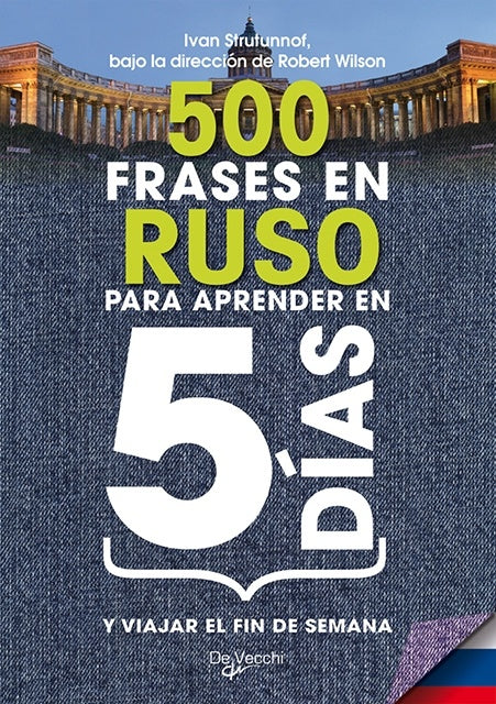 500 FRASES EN RUSO PARA APRENDER EN 5 DIAS | IVAN STRUTUNNOF