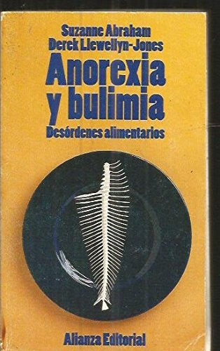 ANOREXIA Y BULIMIA | SUZANNE/ LLEWELLYN-JONES  DEREK ABRAHAM