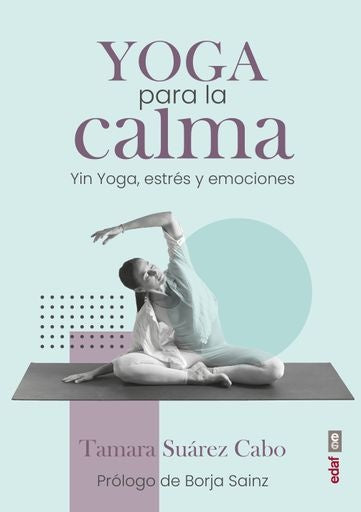 YOGA PARA LA CALMA | TAMARA SUAREZ CABO