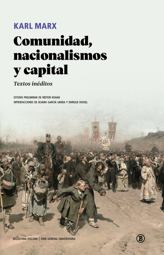 COMUNIDAD, NACIONALISMOS Y CAPITAL | Karl Marx/ Friedrich Engels