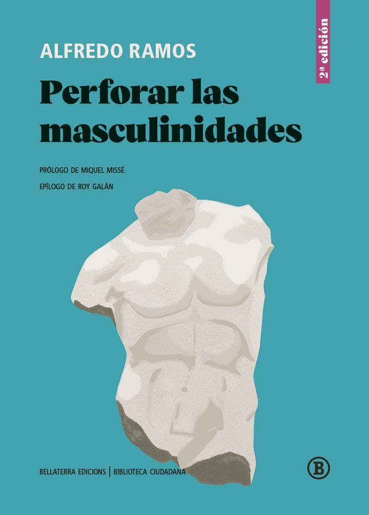 PERFORAR LAS MASCULINIDADES | ALFREDO RAMOS