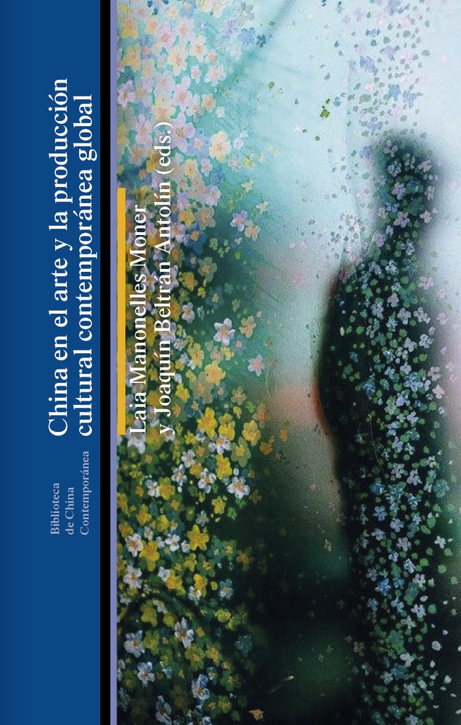 CHINA EN EL ARTE Y LA PRODUCCION CULTURAL CONTEMPORANEA GLOBAL | AA.VV. .