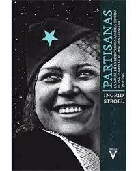 PARTISANAS | INGRID STROBL