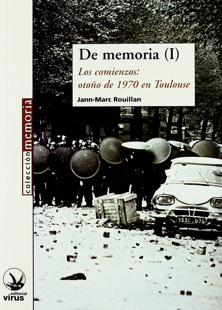 DE MEMORIA I LOS COMIENZOS 1970 | JANNMARC ROUILLAN