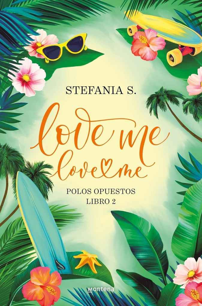 LOVE ME LOVE ME 2 | Stefania Auci