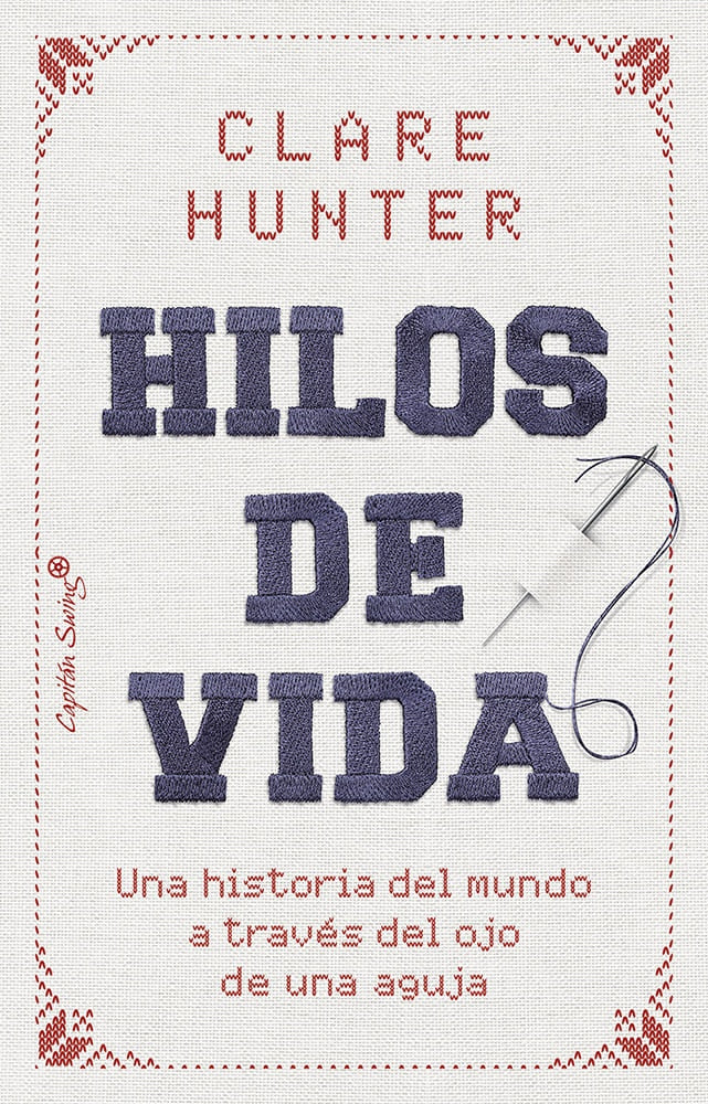 HILOS DE VIDA | CLARE HUNTER