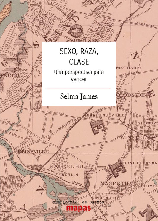 SEXO, RAZA, CLASE | SELMA JAMES