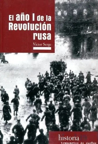 AÑO I DE LA REVOLUCION RUSA, EL | AA.VV. .