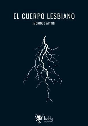 El cuerpo lesbiano | MONIQUE WITTIG