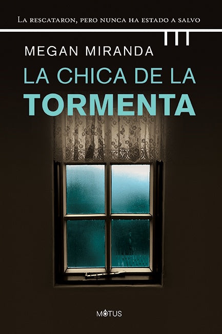 La chica de la tormenta | MEGAN MIRANDA