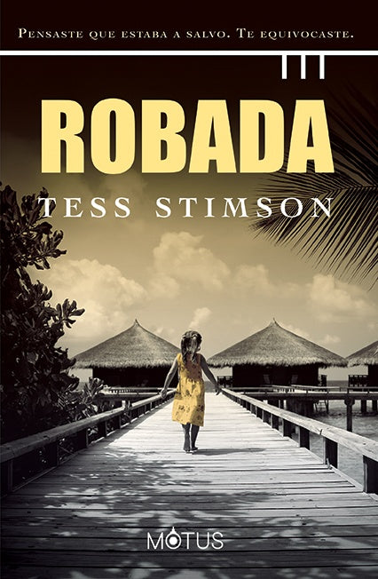 Robada | TESS STIMSON