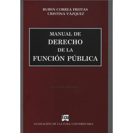 Manual de Derecho de la función pública | Rúben Correa Freitas