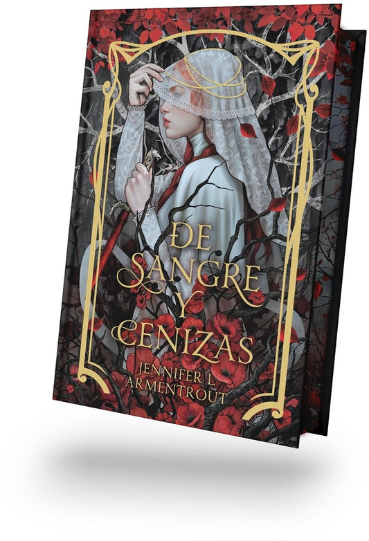 De sangre y cenizas. Edición especial limitada | Jennifer L. Armentrout
