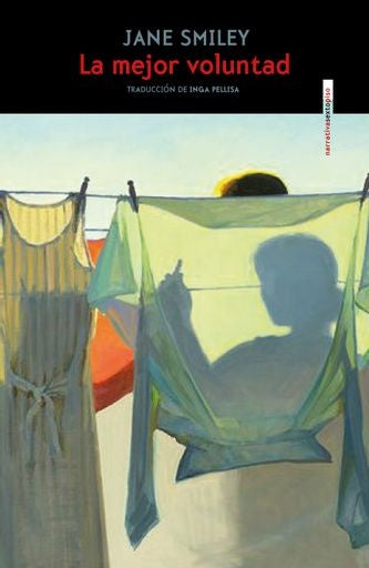 La mejor voluntad | Jane Smiley