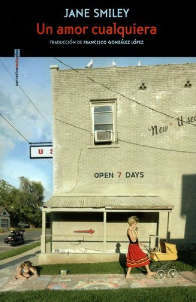 Un amor cualquiera | Jane Smiley