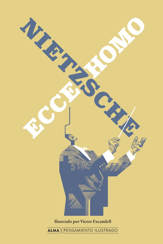 Ecce Homo | Friedrich Nietzsche