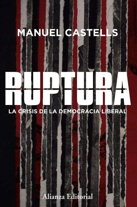 Ruptura -La crisis de la democracia liberal | SIN ASIGNAR