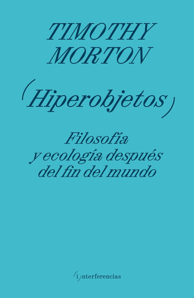 HIPEROBJETOS | MORTON TIMOTHY