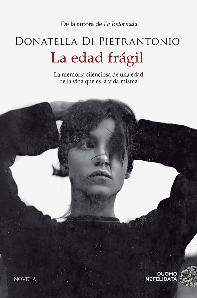 La edad frágil | DONATELLA DI PIETRANTONIO