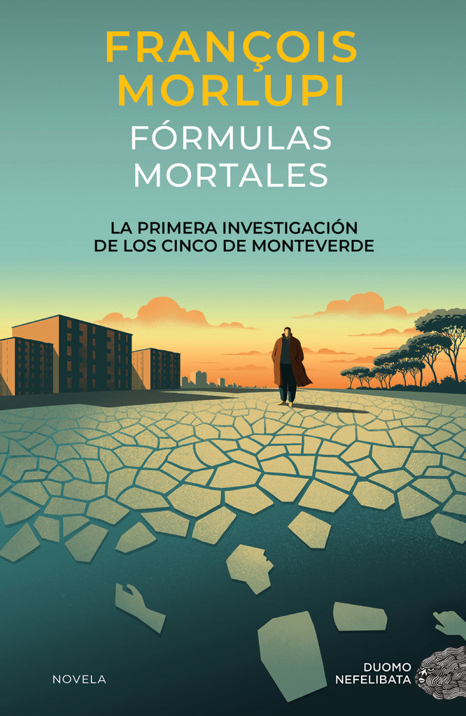 FORMULAS MORTALES | FRANÇOIS MORLUPI