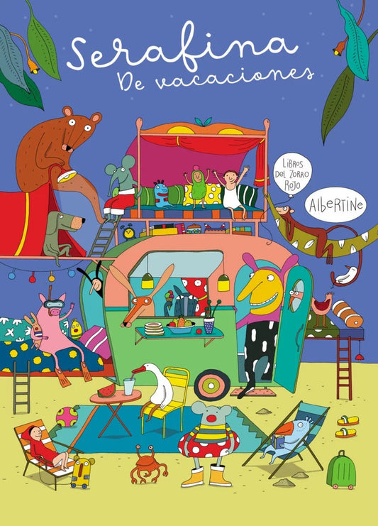 Serafina de vacaciones | Albertine