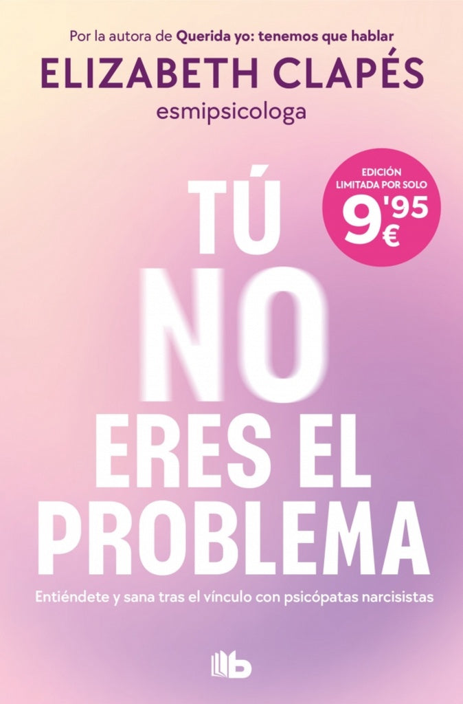 TU NO ERES EL PROBLEMA | ELIZABETH CLAPÉS