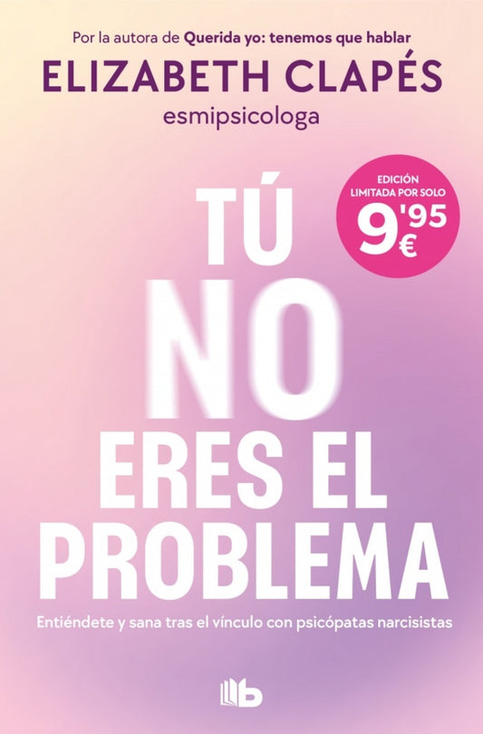 TU NO ERES EL PROBLEMA | ELIZABETH CLAPÉS