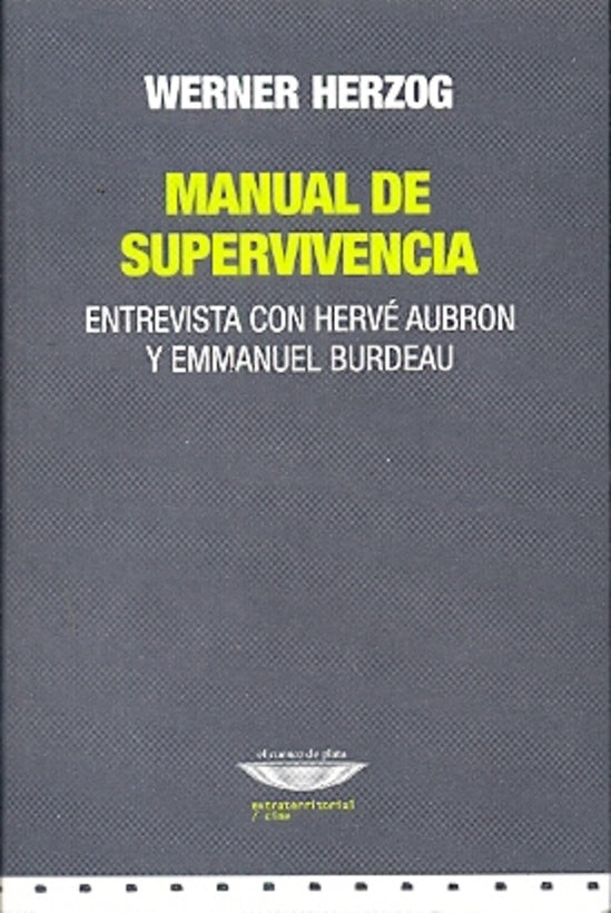Manual de supervivencia  | WERNER HERZOG