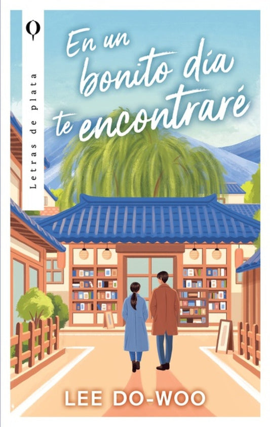 En un bonito día te encontraré | Lee Do Woo