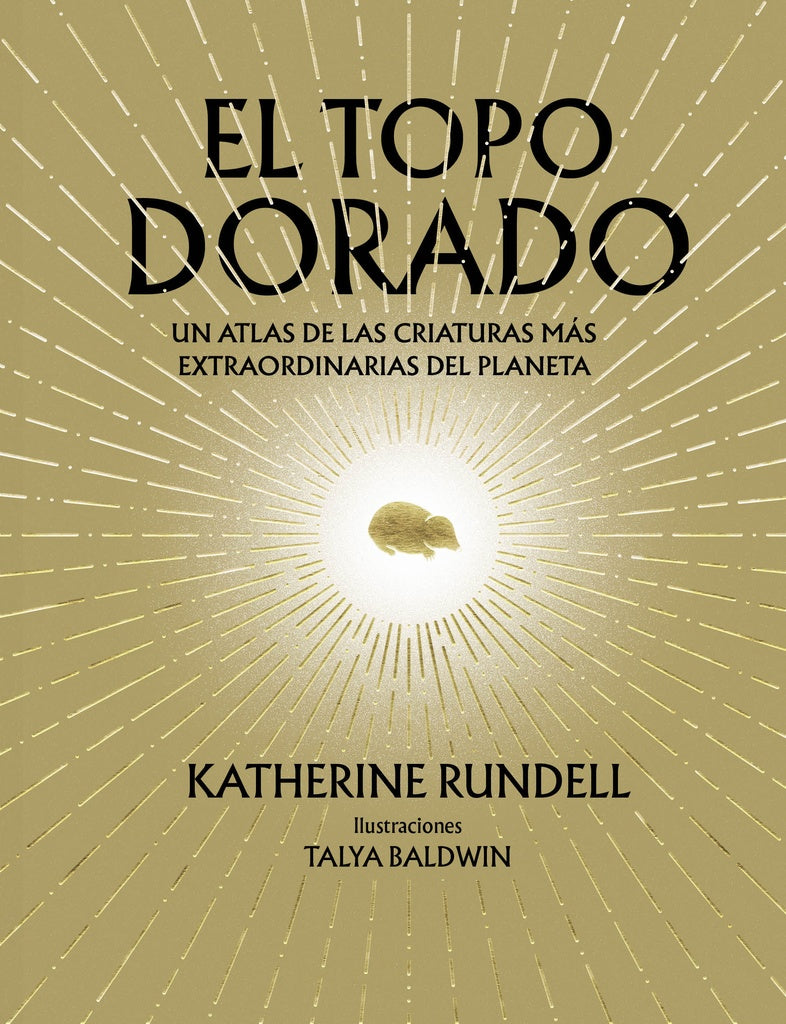 TOPO DORADO, EL | KATHERINE RUNDELL