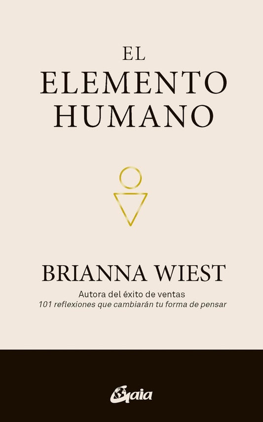 ELEMENTO HUMANO, EL | Brianna Wiest