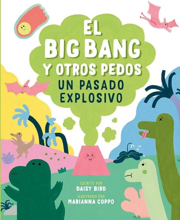 BIG BANG Y OTROS PEDOS, EL | DAISY BIRD