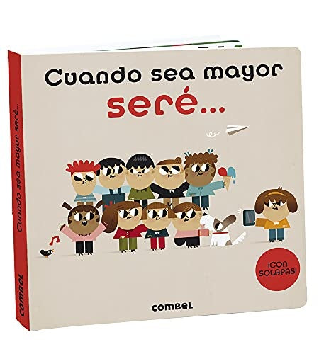 CUANDO SEA MAYOR SERE... | AA.VV. .