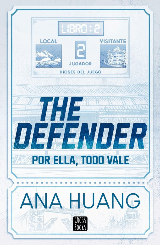 DEFENDER, THE. DIOSES DEL JUEGO 2 | Ana Huang