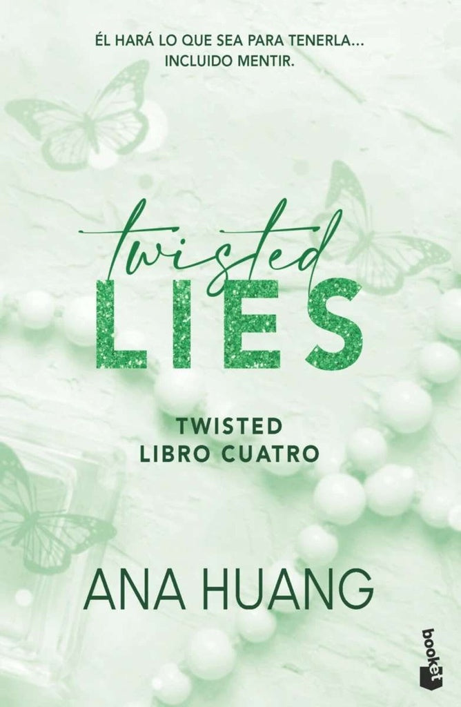 TWISTED LIES. TWISTED LIBRO CUARTO | Ana Huang