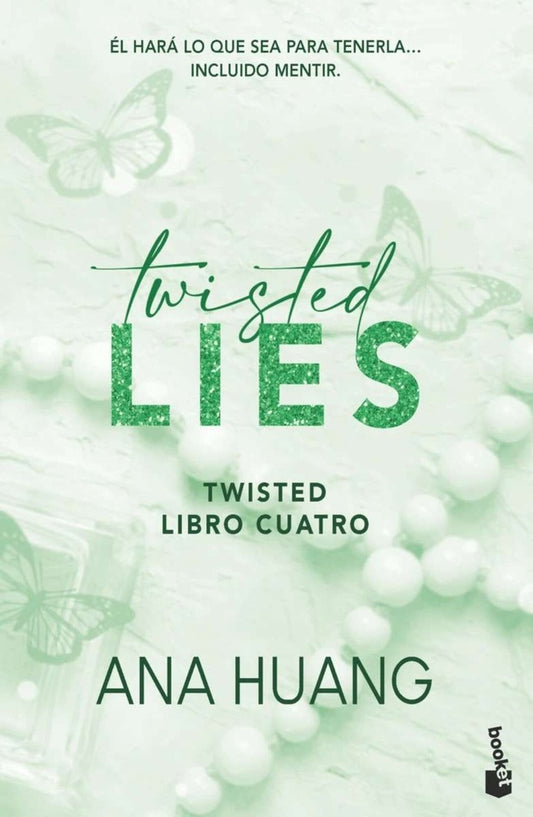 TWISTED LIES. TWISTED LIBRO CUARTO | Ana Huang
