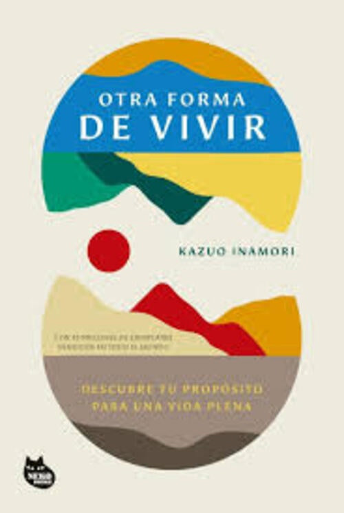 OTRA FORMA DE VIVIR | KAZUO INAMORI