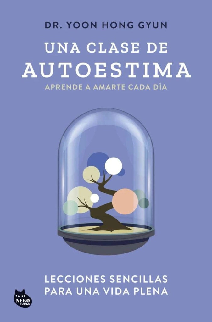 CLASE DE AUTOESTIMA, UNA | YOON HONG GYUN